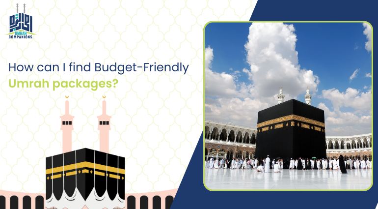 How can I find Budget-Friendly Umrah packages